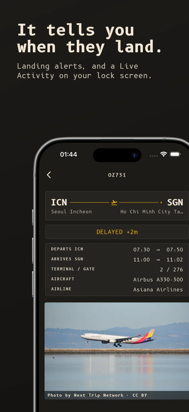 It tells you when they land. Landing alerts, and a Live Activity on your lock screen.